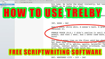 HOW TO install and USE TRELBY (Free Script writing software)