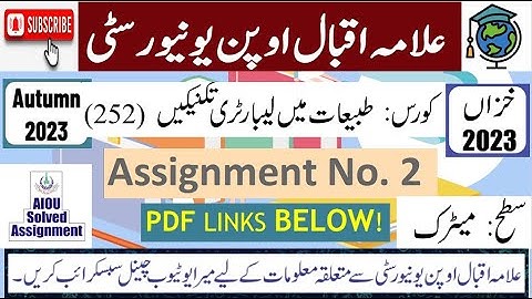 ⏩ AIOU Code 252 Solved Asignment No.2 Autumn 2023 |Subject: Lab Techniques In Physics |Level: Matric