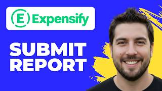 How To Submit A Report In Expensify (Full Guide)