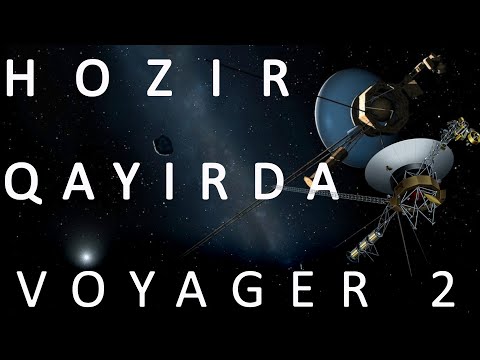 Video: Voyager 1 hozir qayerda yashaydi?