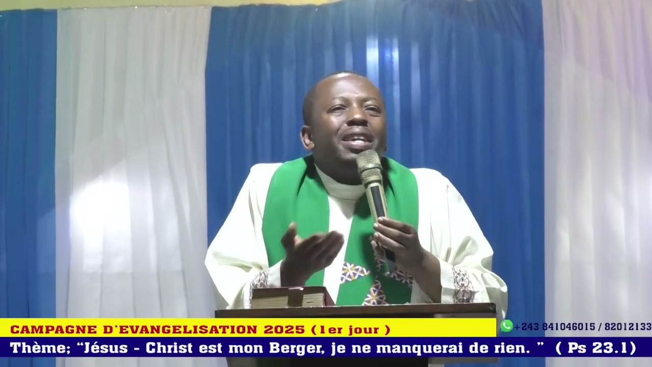 Campagne d'évangélisation 2025 Thème : Jésus est mon Berger, je ne manquerai de rien PS 23,1