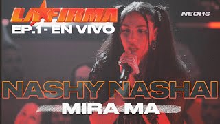 Video thumbnail of "Mira Ma – LA FIRMA, Nashy Nashai (Live Performance as seen on Netflix’s LA FIRMA)"