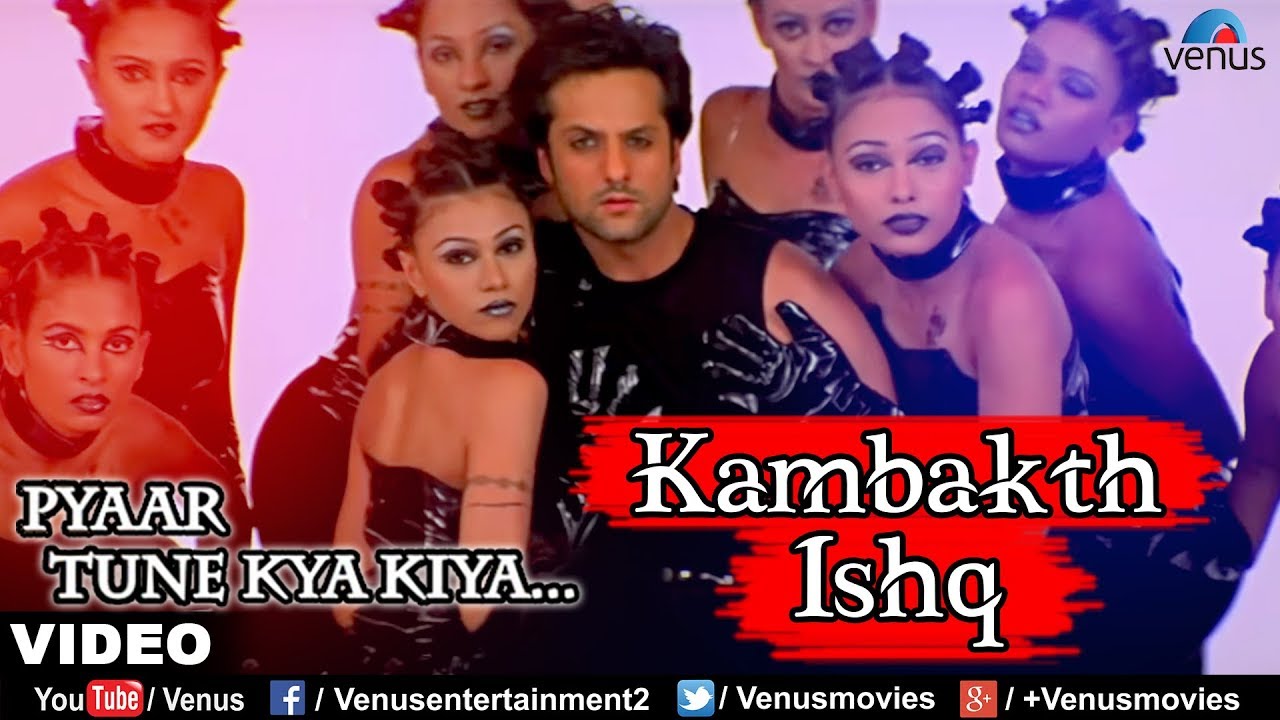 Kambakth Ishq   VIDEO SONG  Pyaar Tune Kya Kiya  Fardin Khan  Urmila Matondkar