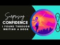The surprising confidence I gained writing a book