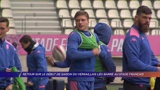 Yvelines | Retour sur le début de saison du Versaillais Léo Barré au Stade Français Paris