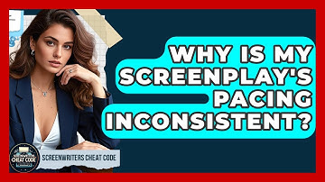 Why Is My Screenplay