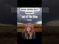 Clare Dunn - Out of the Blue. New song out now!! #independentartist #countrysongs #songwriter