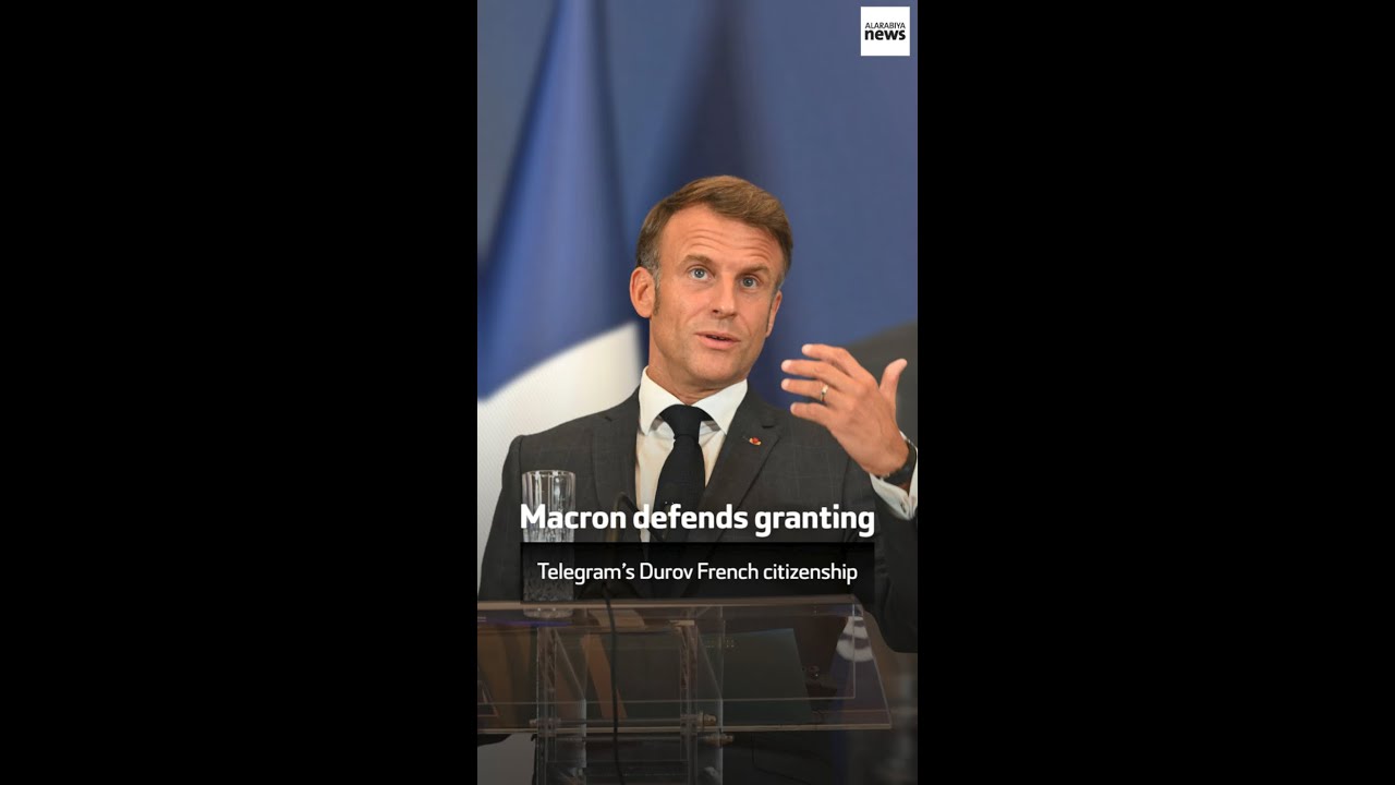 Macron defends granting Telegram’s Durov French citizenship