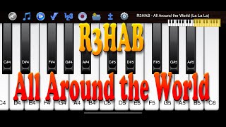R3hab All Around The World la La La How To Play Piano Melody