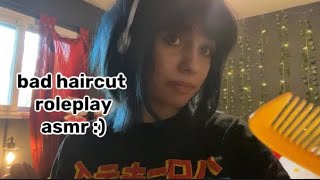 giving you a bad haircut roleplay lofi asmr  :)