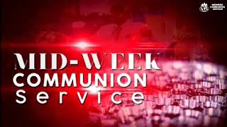 MIDWEEK COMMUNION SERVICE | 15, MAY 2024 | LFC OGBOMOSO.