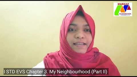 I STD EVS Chapter 3. My Neighbourhood ( Part II)