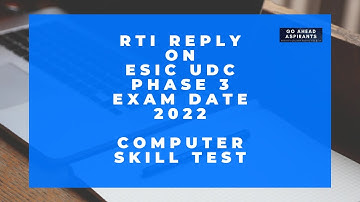 RTI Reply on ESIC UDC PHASE 3 EXAM DATE 2022 | ESIC UDC CST Exam Date 2022 #esicudcskilltest2022