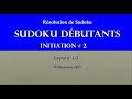 SUDOKU Débutants Initiation # 2 : Découvrir et s&#39;initier rapidement et facilement au Sudoku.