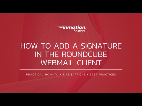 How to Add a Signature in the RoundCube Webmail Client