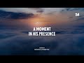 A moment in his presence  instrumental  soaking worship music  1moment