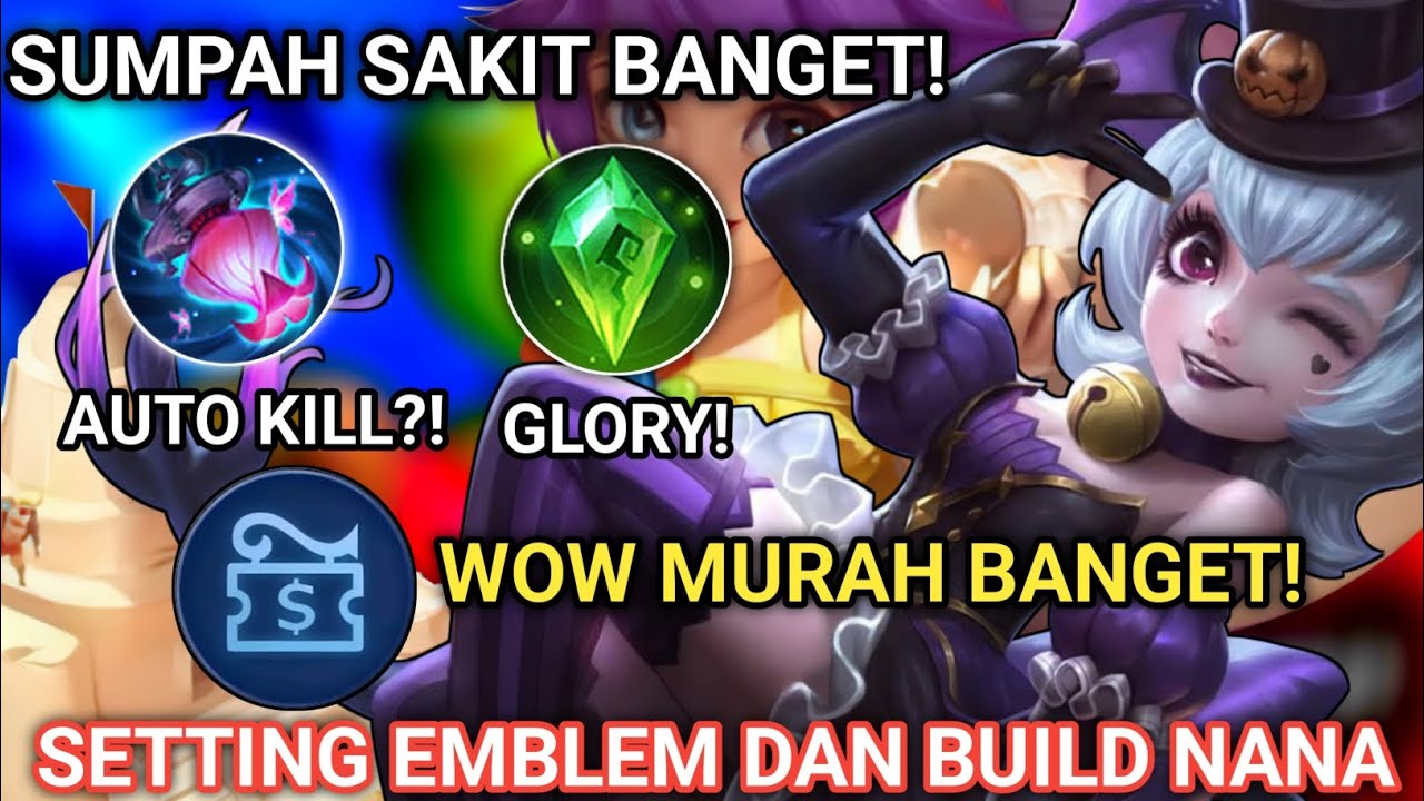 SUMPAH SAKIT BANGET ! SETTING EMBLEM DAN BUILD NANA TERSAKIT 2025 EMBLEM NANA PALING SAKIT