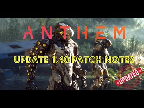 anthem patch notes