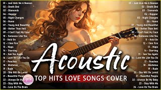 Acoustic Love Songs 2025 🎶 Soft Romantic Acoustic Covers Playlist for Relaxation and Love Vibes ❤️