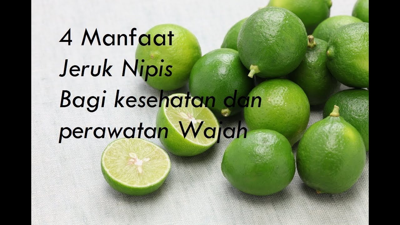 4 Manfaat Jeruk Nipis 