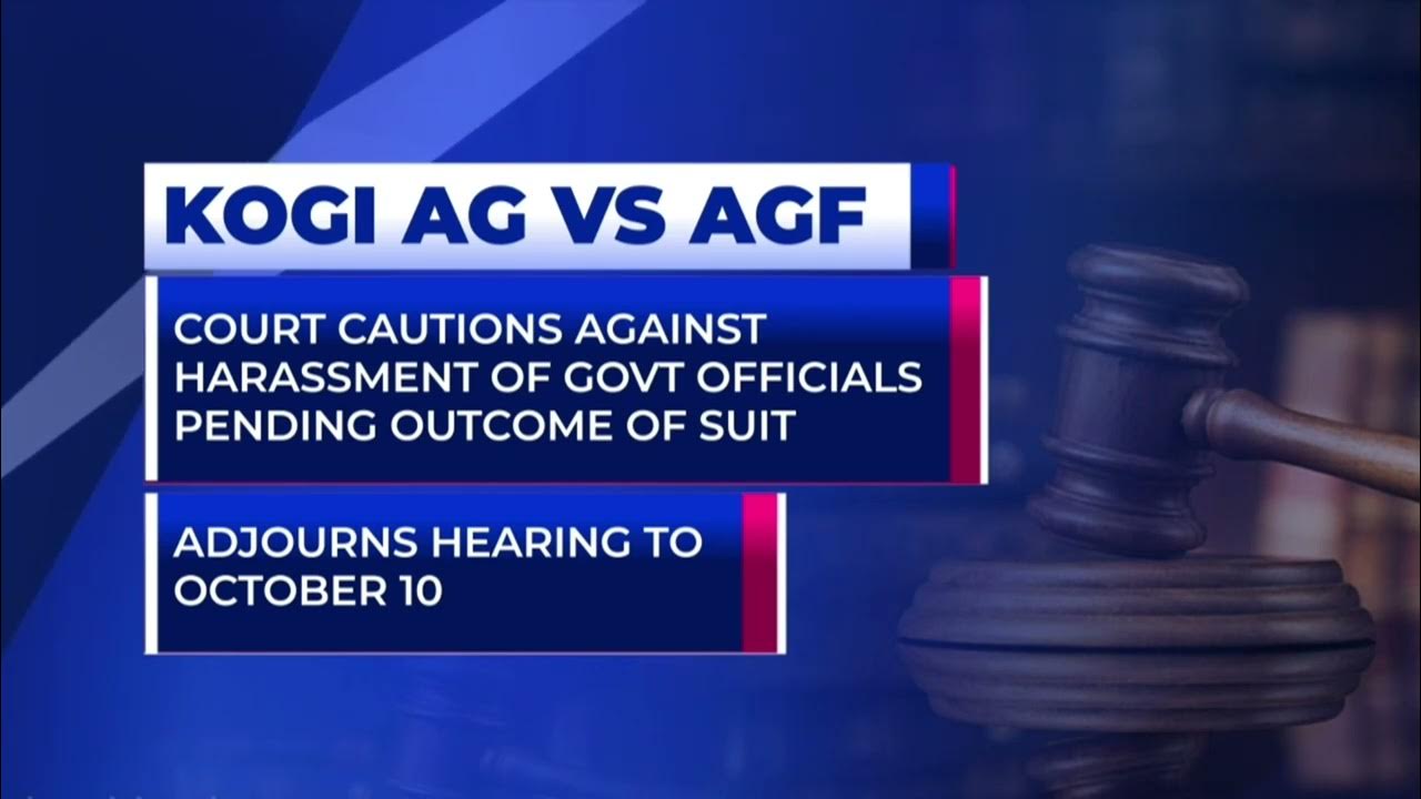 Kogi AG vs AGF: Court Cautions Against Harassment Of Govt Officials Pending Outcome Of Suit