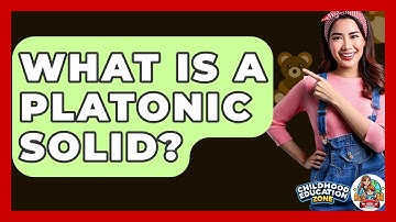 What Is A Platonic Solid? - Childhood Education Zone