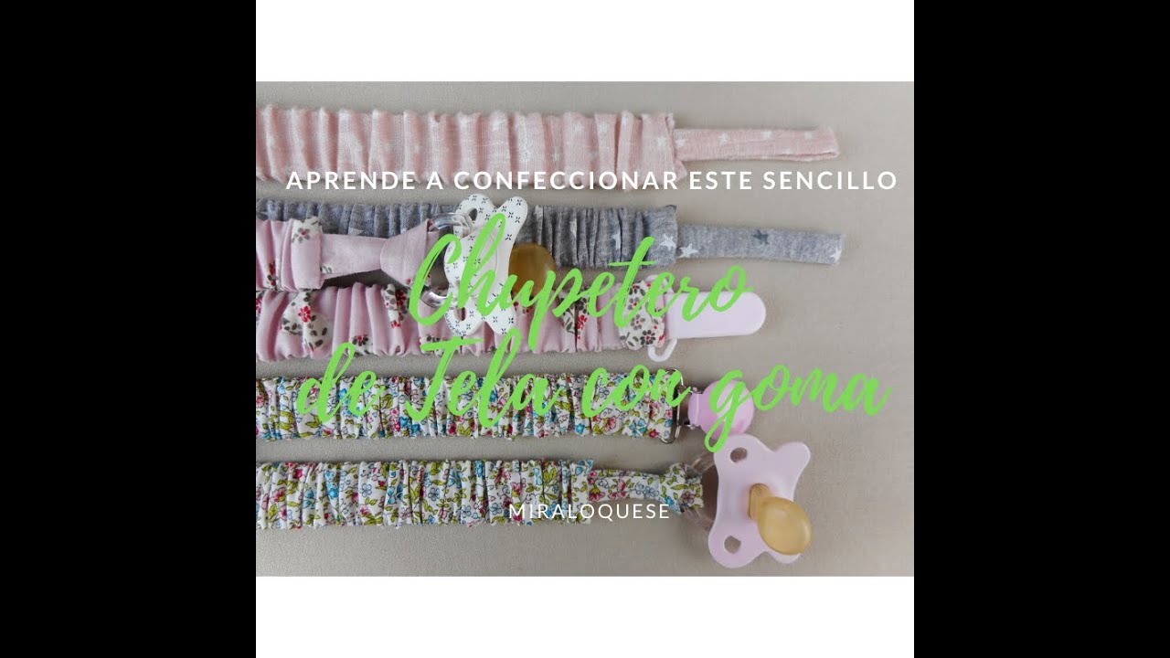 Chupetero de tela con goma