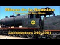 VILLANUEVA DEL RÍO Y MINAS: MINAS DE LA REUNIÓN Y LOCOMOTORA 240-2081