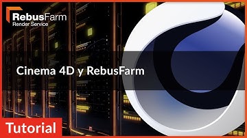 Spanish Render Farm Video Tutorial: Cinema 4D y RebusFarm