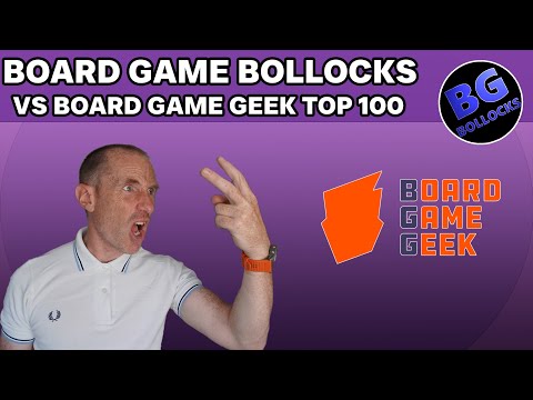 Board Game Bollocks Vs Board Game Geek Top 100 - 59 to 30