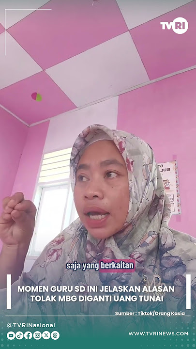 Momen Guru SD Ini Jelaskan Alasan Tolak MBG diganti Uang Tunai