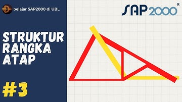 Analisa Struktur Rangka Atap Part 03 - Tutorial SAP2000