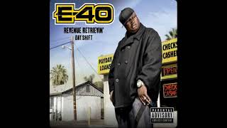 E-40 - I'ma Teach Ya How To Sell Dope [Explicit]