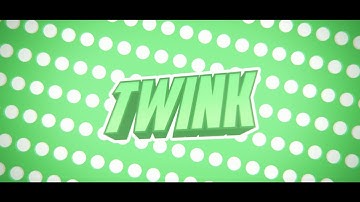 #4 Intro for Twink