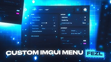 CUSTOM IMGUI MENU FEZL | IMGUI MENUS