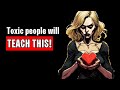 What a TOXIC PERSON Can Teach Us About LOVE! (REVEALED!) | Surviving Toxic People