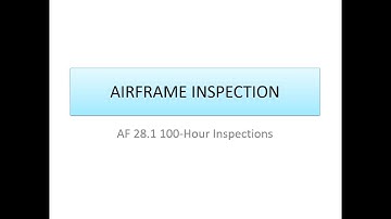 AF 28 1 100 Hour Inspections