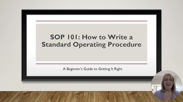 SOP 101: How to Write a Standard Operating Procedure: A Beginner’s Guide to Getting It Right