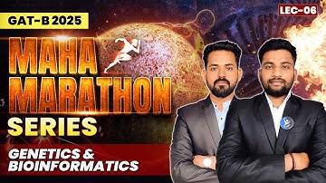 GAT B Bioinformatics and Genetics 2025 PYQ Marathon🔥 Questions Practice Storm!