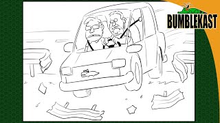 Careening off the Road?! | BumbleKast LIVE!
