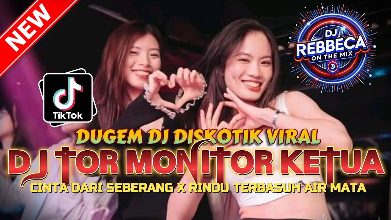 DUGEM DJ DISKOTIK VIRAL ! DJ TOR MONITOR KETUA FYP X CINTA DARI SEBERANG | DJ REMIX FULL NGAYAK 2025