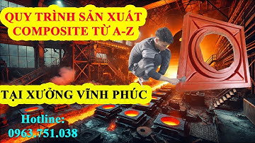 Quy Trình Sản Xuất Song Chắn Rác Bằng Nhựa Composite - Cty Cổ Phần ĐT&XD Minh Hải  #composite #frp