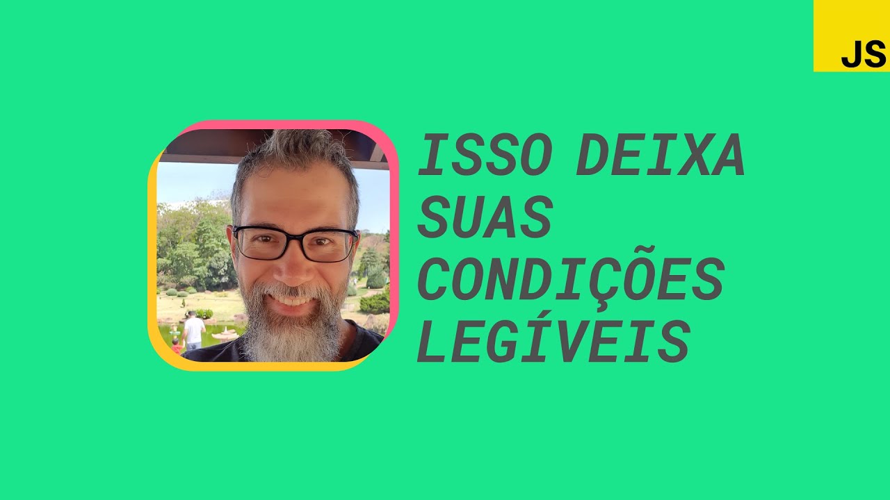 Uma técnica para deixar suas condicionais mais legíveis em JavaScript # ...