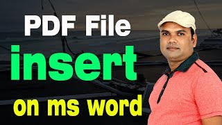 How to insert Pdf file on ms office word-2007 ?