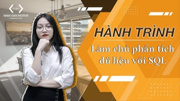 Hành trình tự học SQL Server cùng MCI - Buổi 29 - CASE...WHEN...