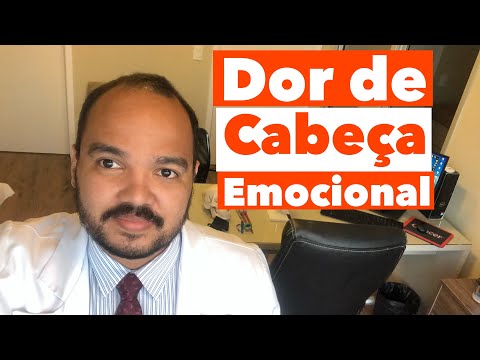 Vídeo: Por Que Dor De Cabeça: Causas Psicossomáticas