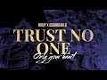 Roup guardiank  trust no one official audio release