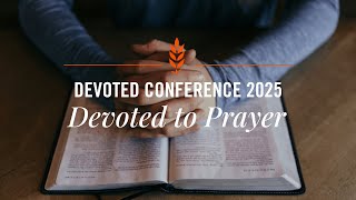2025 | Session 1 - Carey Hardy - “Why Pray” (2 Chron 20:1-30)