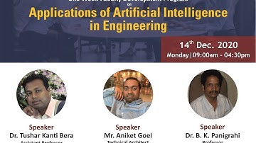 Applications of AI in Engineering (AICTE-ATAL FDP Day-1 Session-1 By Dr. Tushar Kanti Bera)
