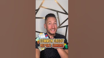 Common Credit Report Errors | #CreditMatters #FirstTimeBuyer #PhillyHomes #CreditScoreTips